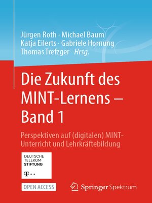 cover image of Die Zukunft des MINT-Lernens – Band 1